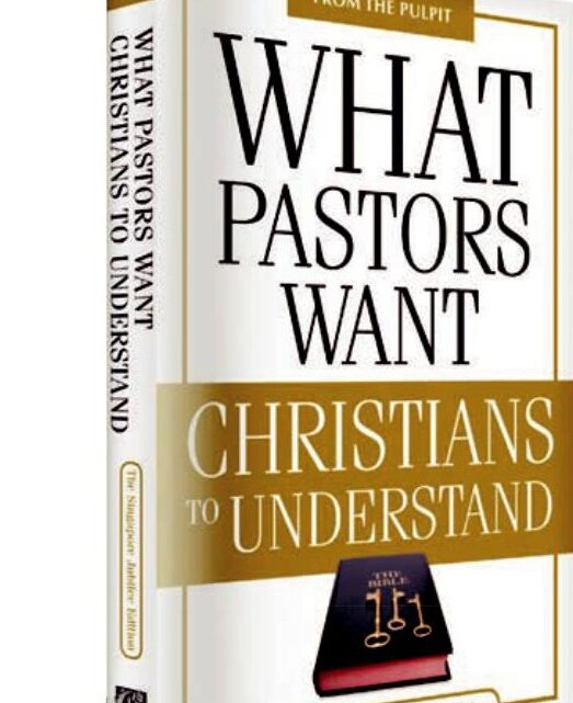 Book Review: What Pastors Want Christians to Understand: The Singapore Jubilee Edition