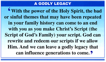 Nature, nurture and spirit probably have a hand in passing on Family scripts