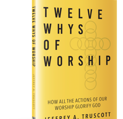  Twelve WHYs of worship