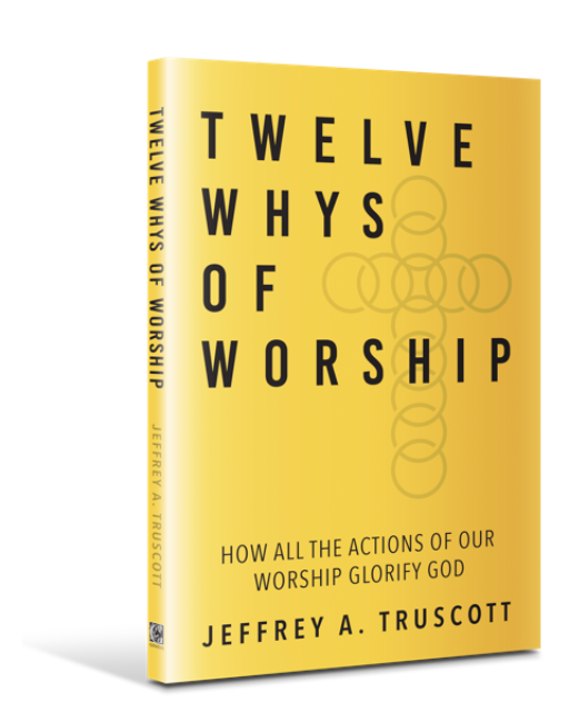  Twelve WHYs of worship