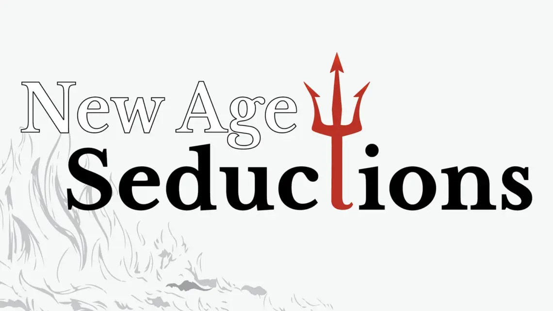 New Age seductions