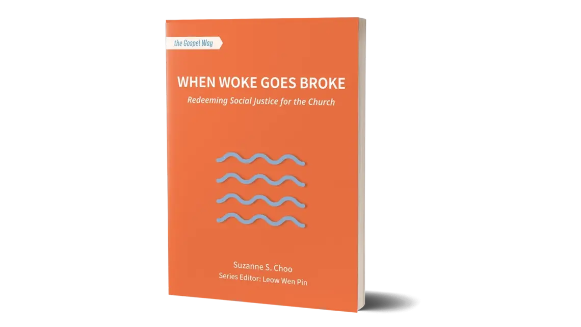 When Woke Goes Broke: Redeeming Social Justice for the Church